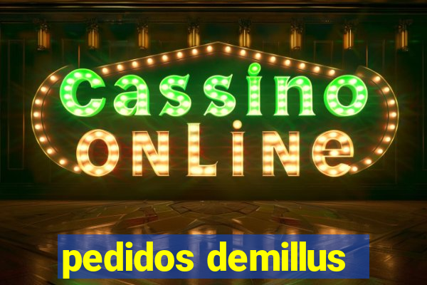 pedidos demillus